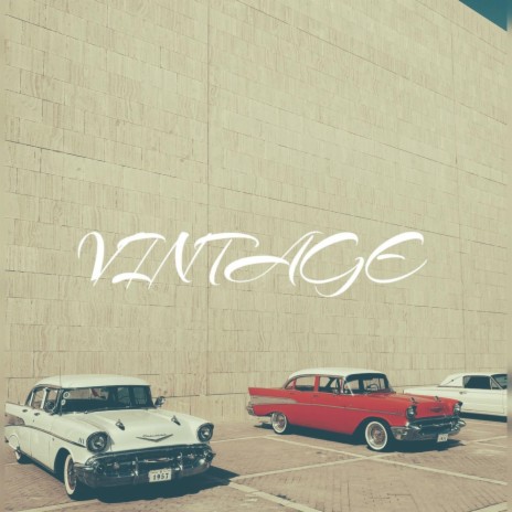 VINTAGE | Boomplay Music