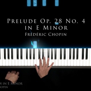 Prelude Op. 28 No. 4 in E Minor