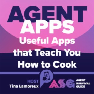 Agent Apps | Useful Apps that Teach You How to Cook