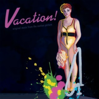 Vacation! (Original Motion Picture Soundtrack)