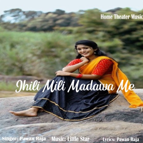 Jhili Mili Madawa Me | Boomplay Music