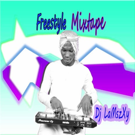 Freestyle Mixtape | Boomplay Music