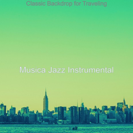 Number One Jazz Guitar Trio - Vibe for Traveling | Boomplay Music