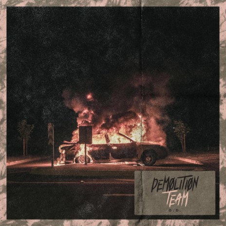 Demolition Team | Boomplay Music