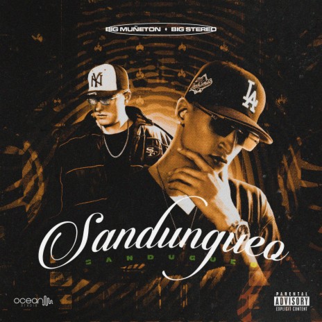 Sandungueo ft. Big stereo | Boomplay Music