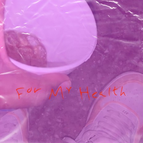 For My Health | Boomplay Music