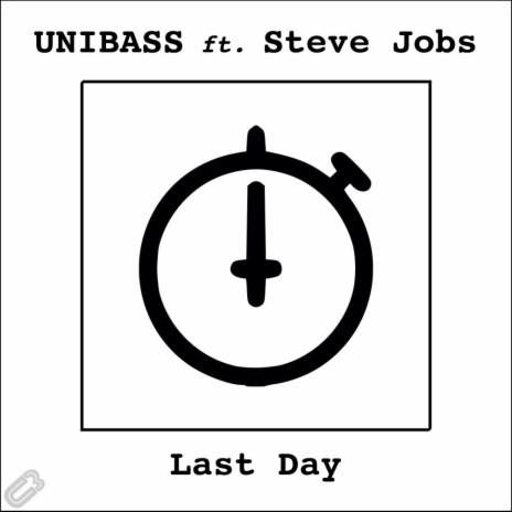 Last Day (feat. Steve Jobs) | Boomplay Music