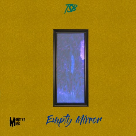 Empty Mirror | Boomplay Music