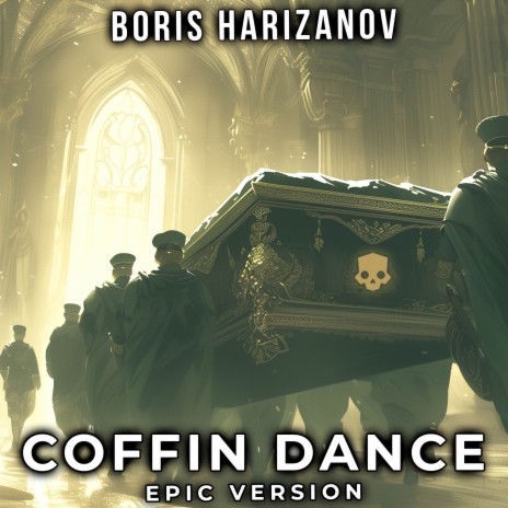 Coffin Dance (EPIC VERSION) | Boomplay Music