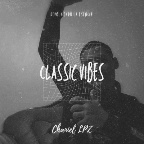 Classic Vibes | Boomplay Music