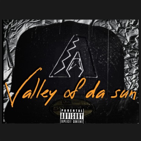 Valley of da sun