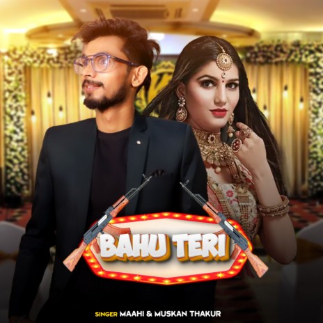 Bahu Teri ft. Muskan Thakur | Boomplay Music