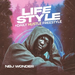 Lifestyle/Daily Hustle