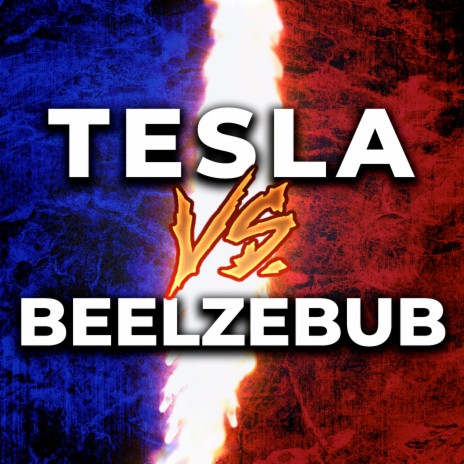 Tesla Vs. Beelzebub