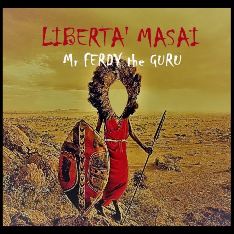 Libertà Masai | Boomplay Music