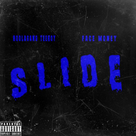 Slide ft. Face Money | Boomplay Music