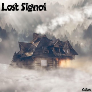 Lost Signal