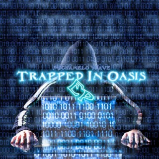 Trapped In Oasis EP
