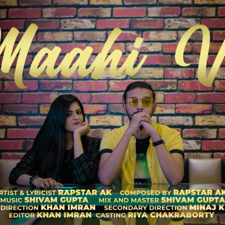 Maahi Ve | Boomplay Music
