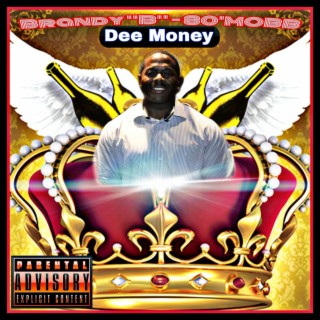 DEE MONEY