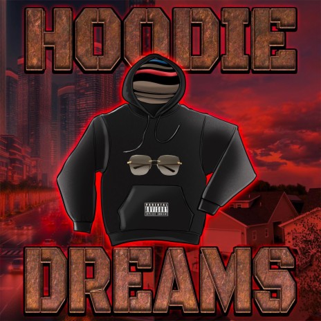 Hoodie Dreams | Boomplay Music