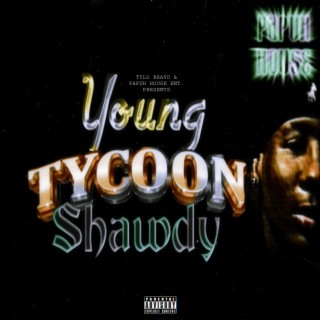 Young Tycoon Shawdy