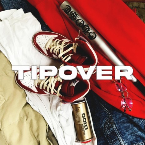 Tipover ft. TonyChicago | Boomplay Music