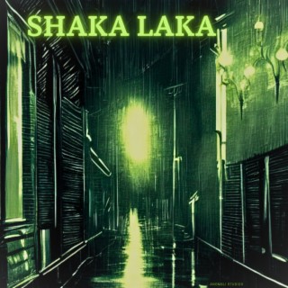 Shaka Laka