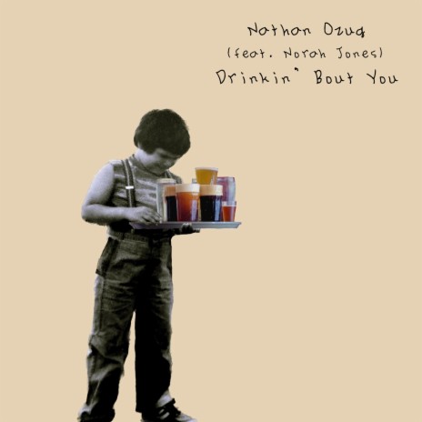 Drinkin' Bout You ft. Norah Jones | Boomplay Music