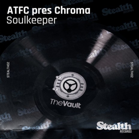 Soulkeeper (ATFC's Chromatic Vocal) ft. Chroma