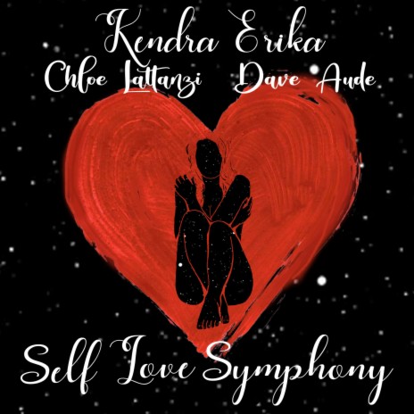 Self Love Symphony (Extended Mix) ft. chloe lattanzi & Dave Audé | Boomplay Music