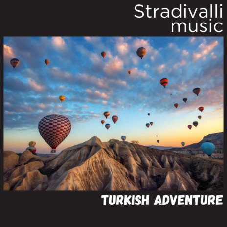 Turkish Adventure | Boomplay Music
