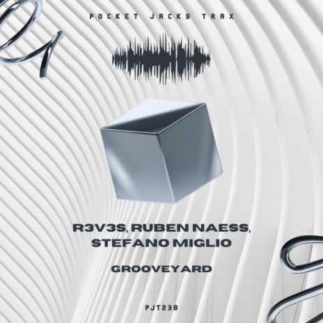 Grooveyard ft. Ruben Naess & Stefano Miglio