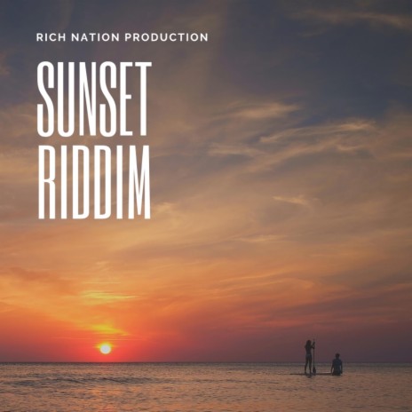 Sunset Riddim | Boomplay Music