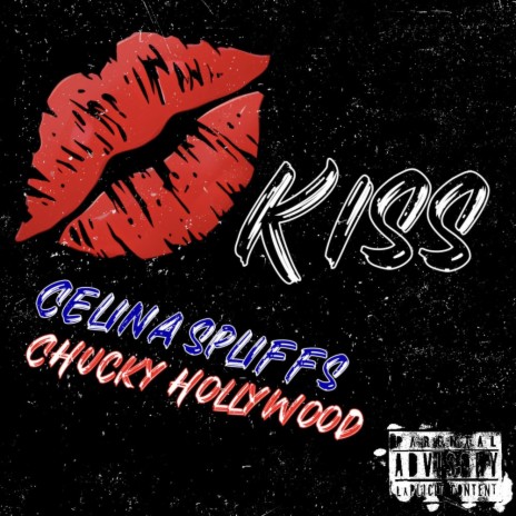 KISS ft. Chucky Hollywood