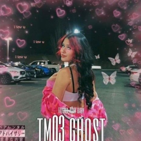 tm03 ghost ft. A$hy Baby | Boomplay Music