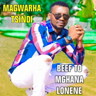 Magwarha Tshindi (Beef to Mughana lonene fm makomba ndlela) mlfm