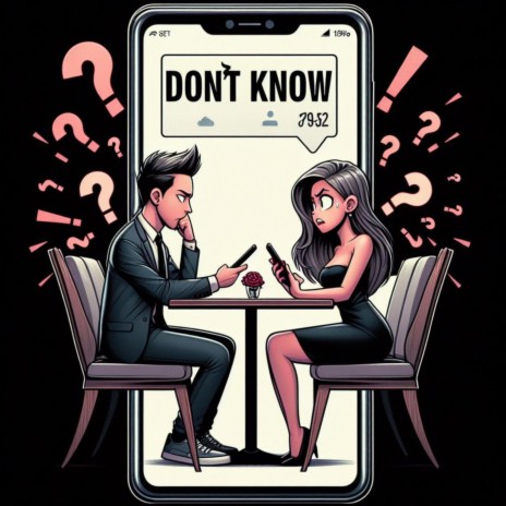 Don't Know | Boomplay Music