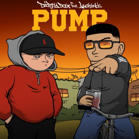 PUMP ft. luchini | Boomplay Music