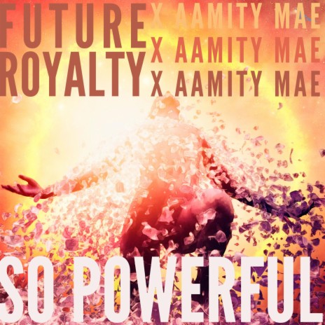 So Powerful ft. AamityMae | Boomplay Music