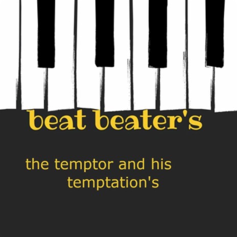 THE TEMPTOR AND HIS TEMPTATIONS | Boomplay Music