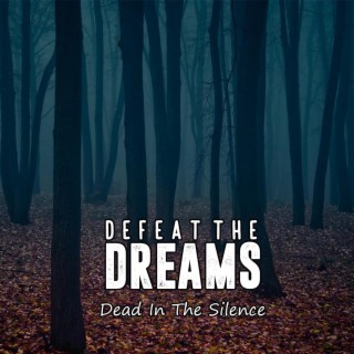 Dead In The Silence