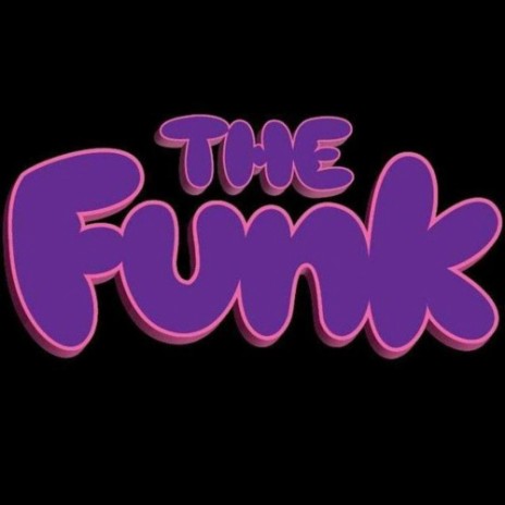 The Funk | Boomplay Music