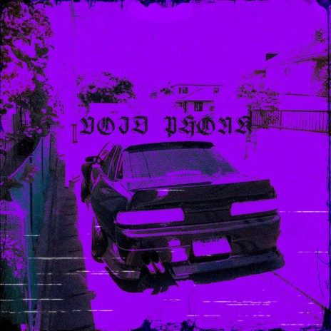 VOID PHONK | Boomplay Music