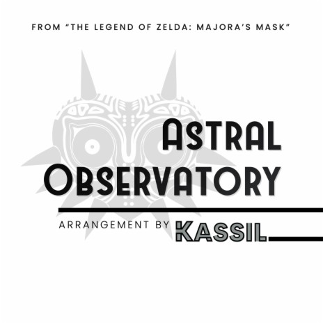Astral Observatory (From The Legend of Zelda: Majora's Mask) | Boomplay Music