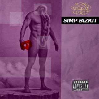 Simp Bizkit | Boomplay Music