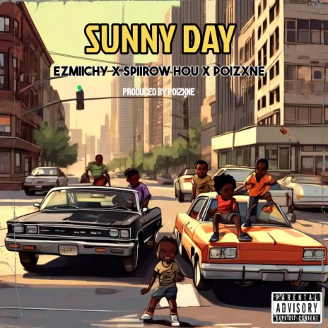 Sunny day ft. ezmiichy & Spiirow | Boomplay Music