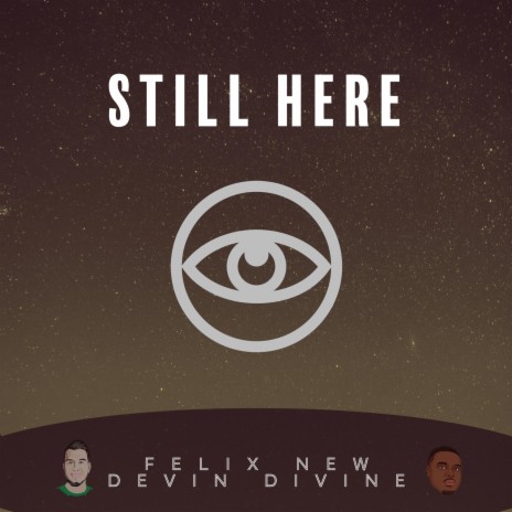 Still Here (feat. Devin Divine)