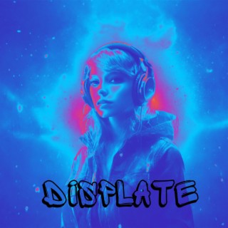 DISPLATE