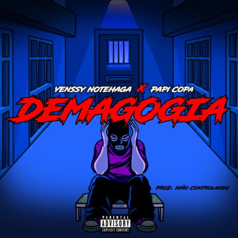 DEMAGOGIA ft. Yenssy NoteHaga & Papi Copa | Boomplay Music